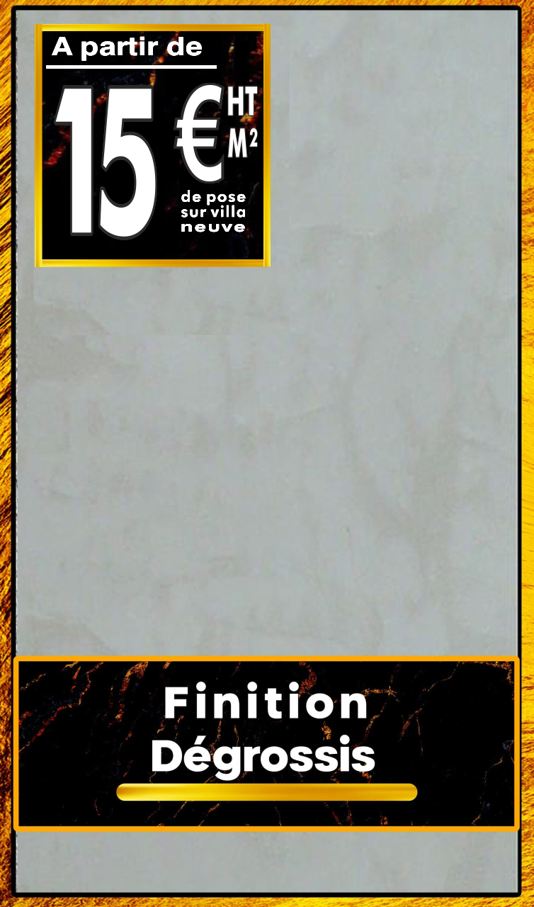 crépit finition dégrossi